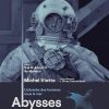 Abysses: L'odyssée des hommes sous la mer