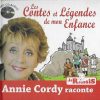 Annie Cordy Raconte : Les Contes Et Légendes De Mon Enfance [Livre Avec Cd Audio "Digibook & Picture Disc"]