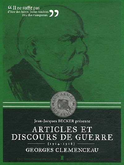 Articles Et Discours De Guerre – Georges Clemencea