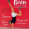 Bien dans son corps & dans sa tête: S'épanouir. Etre en forme. Manger vivant. 150 recettes végétales