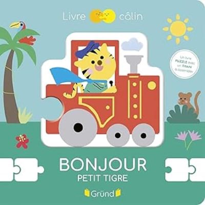 Bonjour, petit tigre – Mon premier livre-puzzle tout-carton avec 6 pièces à assembler – Dès 2 ans