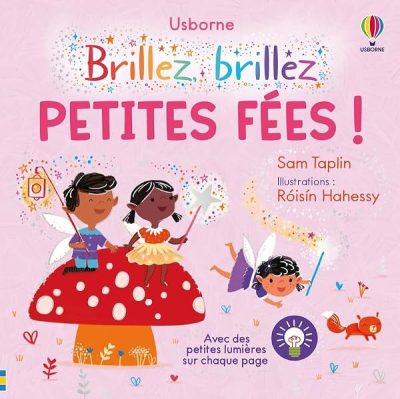 Brillez, brillez petites fées ! – Dès 1 an