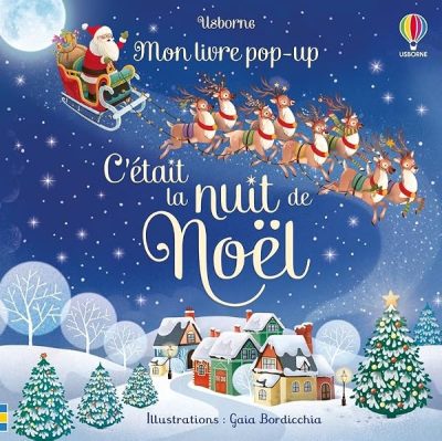 C'était la nuit de Noël – Mon livre pop-up – Dès 3 ans