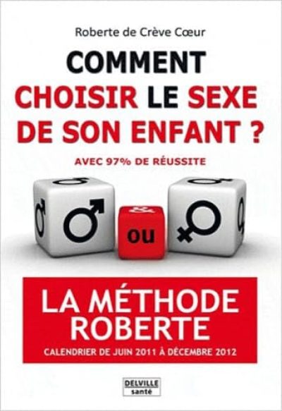 Comment choisir le sexe de son enfant ? La méthode Roberte