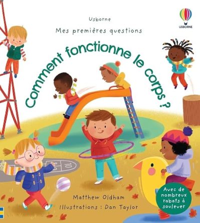 Comment fonctionne le corps ? – Mes premières questions