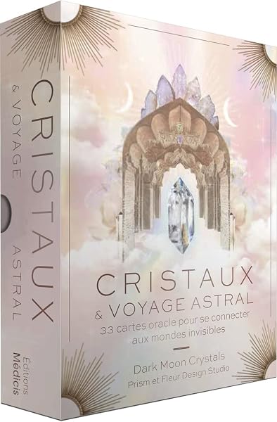 Cristaux & voyage astral 1 Cristaux & voyage astral