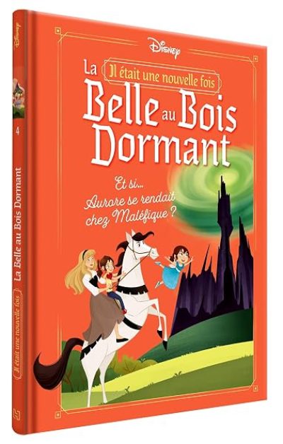 DISNEY – Il était une nouvelle fois – 4. Et si Aurore se rendait chez Maléfique ?