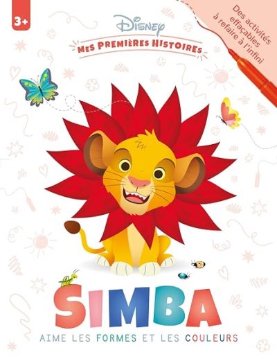 DISNEY – Mes Premières Histoires – Cahier d'activités – Simba aime les formes et les couleurs