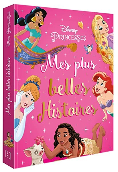 Couverture de DISNEY PRINCESSES - Mes Plus Belles Histoires