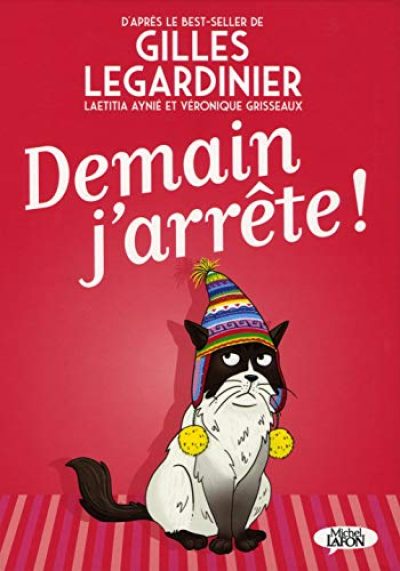 Demain j'arrête !