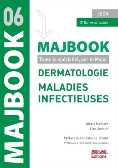 Dermatologie, maladies infectieuses: Toute la spécialité, par le Major