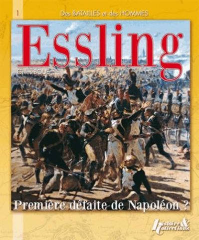 Des batailles et des hommes Essling