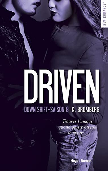 Couverture de Driven - Tome 08: Down shift