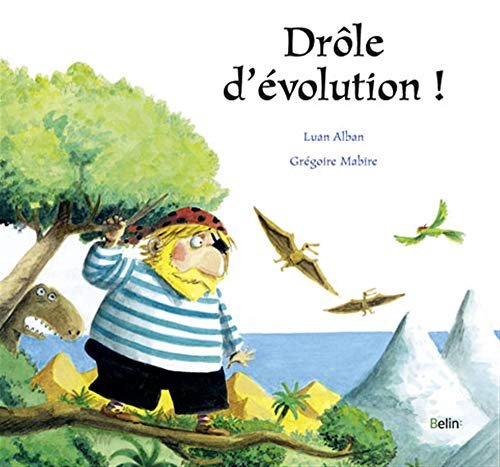 Couverture de Drôle d'évolution (Georges le pirate)