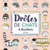 Drôles de chats à dessiner