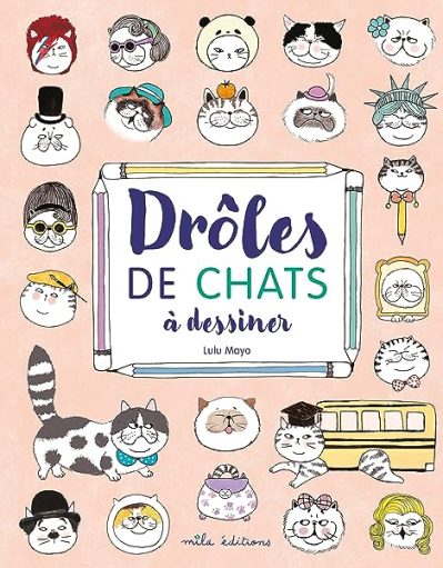 Drôles de chats à dessiner