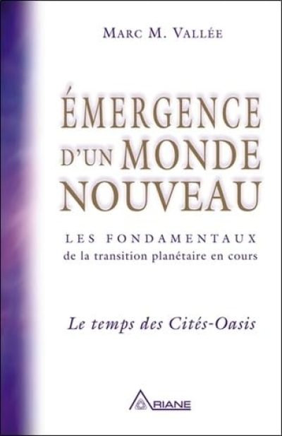 Emergence d'un monde nouveau – le temps des Cités-Oasis