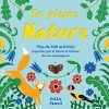 En pleine nature: Plus de 100 activités inspirées par la faune et la flore de nos campagnes