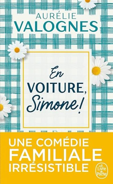 En voiture, Simone ! Le livre de poche.