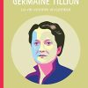 Germaine Tillion, la vie comme un combat: La vie comme un combat