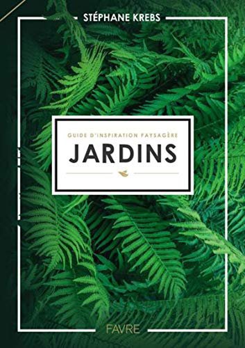 Couverture de Guide d'inspiration paysagère - Jardins