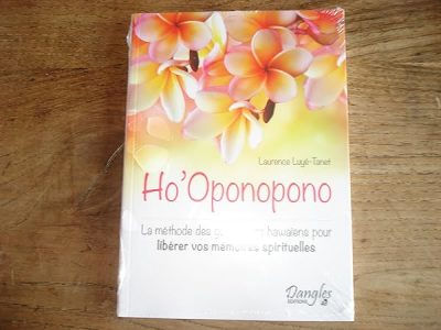 Ho'Oponopono – La méthode des guérisseurs hawaïens
