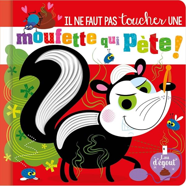 Il ne faut pas toucher une moufette qui pète ! 1 Il ne faut pas toucher une moufette qui pète !