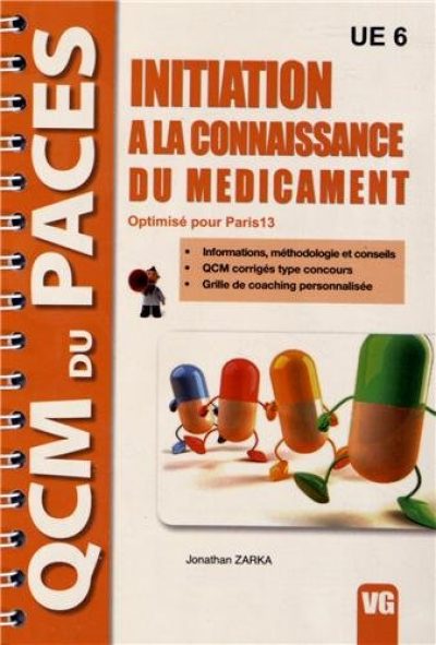 Initiation à la connaissance du médicament UE 6: Optimisé pour Paris 13