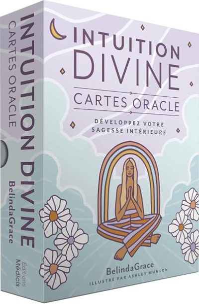 Intuition divine – Développez votre sagesse intérieure