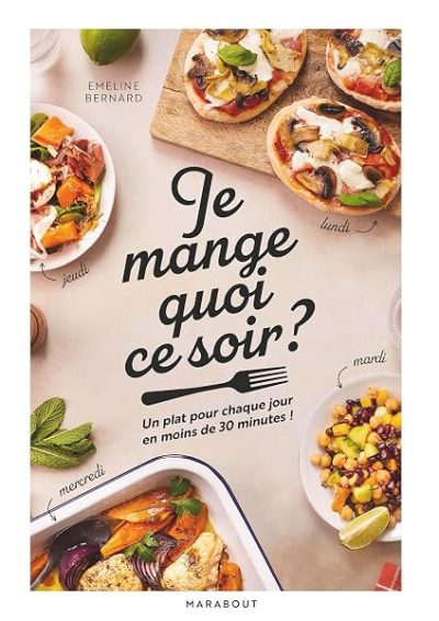 Je mange quoi ce soir ?