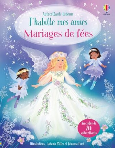 J'habille mes amies – Mariages de fées – Dès 5 ans