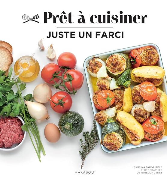 Juste un farci: Prêt-à-cuisiner 1 Juste un farci: Prêt-à-cuisiner