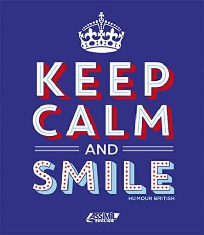 Keep calm and smile