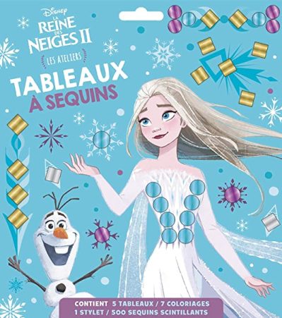 LA REINE DES NEIGES 2 – Les Ateliers Disney – Tableaux à sequins – Disney