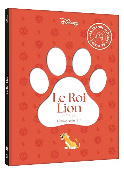LE ROI LION - Ma Grande histoire à écouter - L'histoire du film - Disney 1 LE ROI LION - Ma Grande histoire à écouter - L'histoire du film - Disney