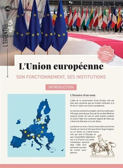 L'Union européenne – Dépliant: Son fonctionnement, ses institutions