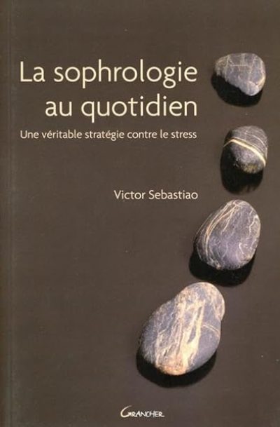 La sophrologie au quotidien