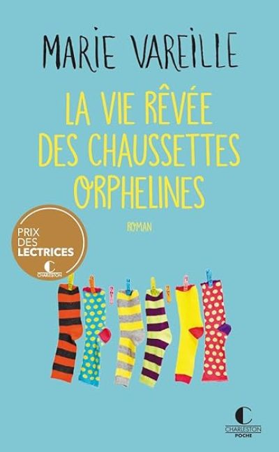 La vie rêvée des chaussettes orphelines – Prix Charleston Poche 2020