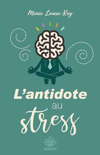 L'antidote au stress