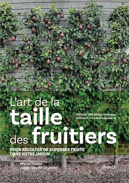 L'art de la taille des fruitiers 1 L'art de la taille des fruitiers