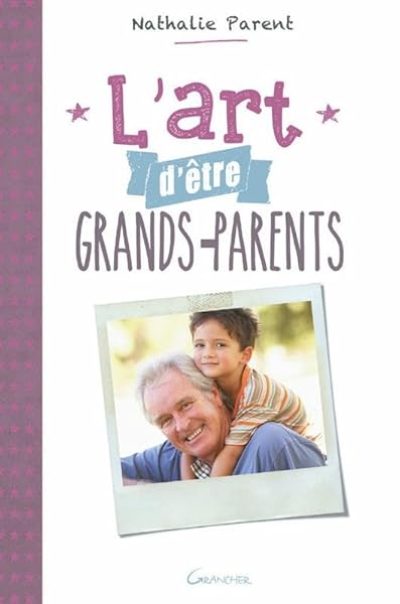 L'art d'être grands-parents