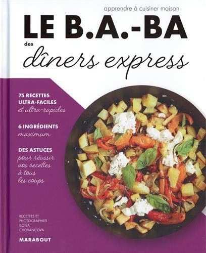 Couverture de Le B.A.-BA de la cuisine - Dîners express