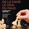 Le Jeu de la dame décrypté