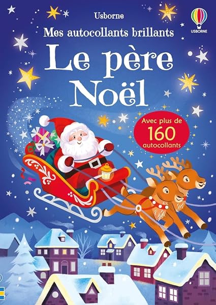 Le Père Noël - Mes autocollants brillants - Dès 3 ans 1 Le Père Noël - Mes autocollants brillants - Dès 3 ans