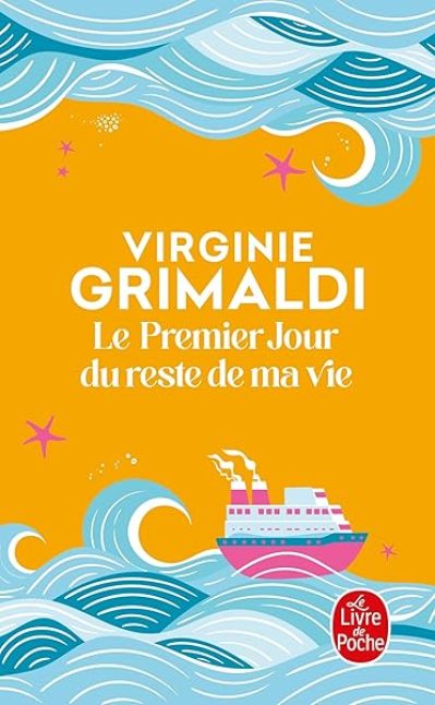 Le Premier jour du reste de ma vie