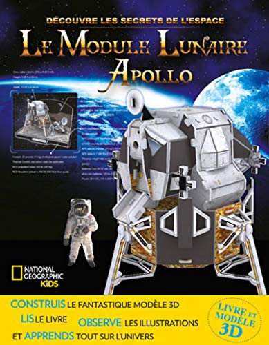 Le module lunaire Apollo - Découvre les secrets de l'espace 1 Le module lunaire Apollo - Découvre les secrets de l'espace