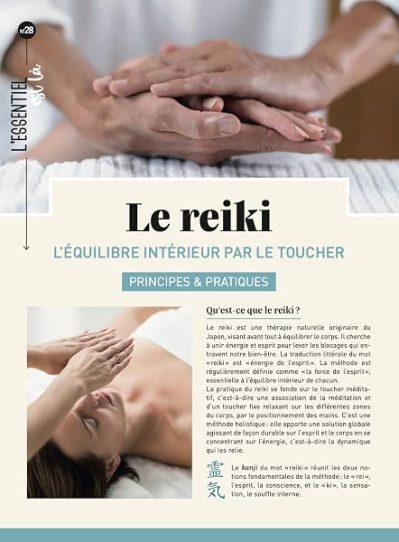Le reiki: L'équilibre intérieur par le toucher, principes & pratiques