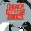 Les Petits problèmes de la vie: L'adaptation expliquée aux tout-petits