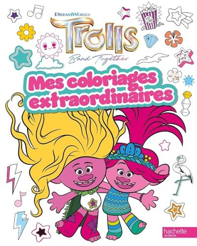 Les Trolls – Coloriages extraordinaires: Coloriages extraordinaires