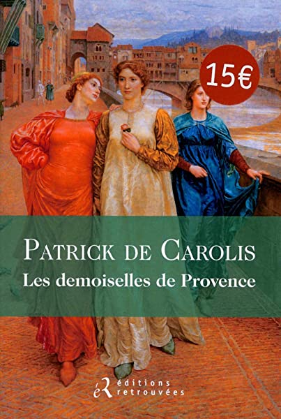 Les demoiselle de Provence 1 Les demoiselle de Provence